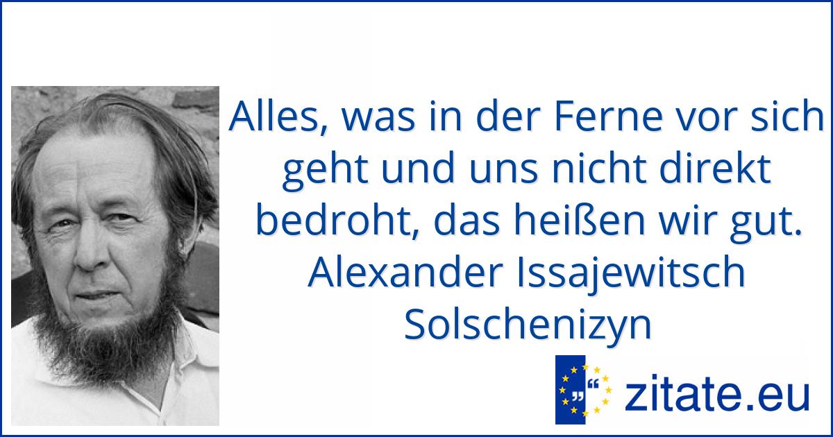 Alexander Issajewitsch Solschenizyn zitate.eu