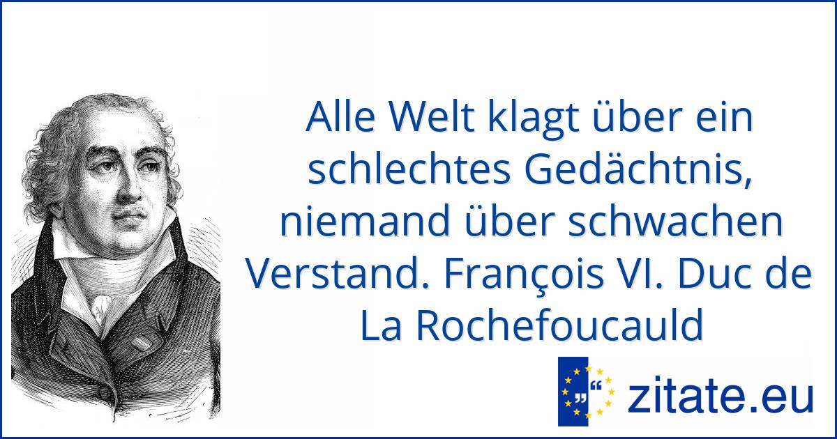 François VI. Duc de La Rochefoucauld zitate.eu
