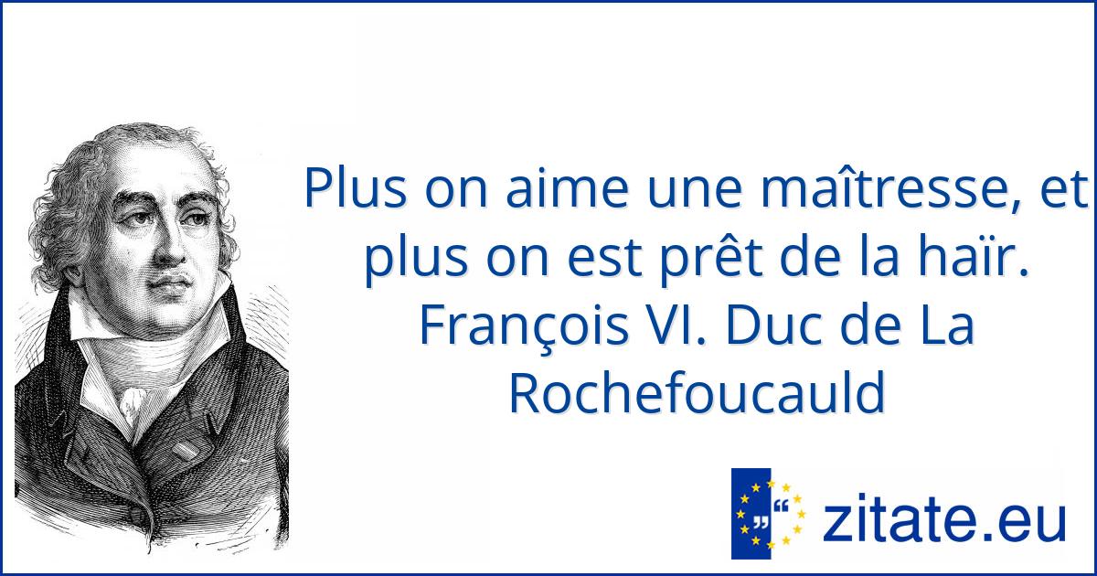 François VI. Duc de La Rochefoucauld zitate.eu