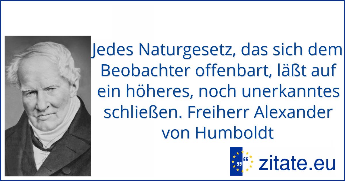 Freiherr Alexander von Humboldt | zitate.eu