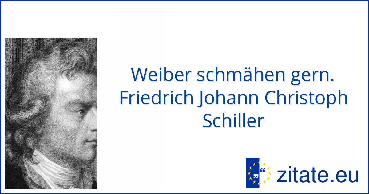Friedrich Johann Christoph Schiller zitate.eu