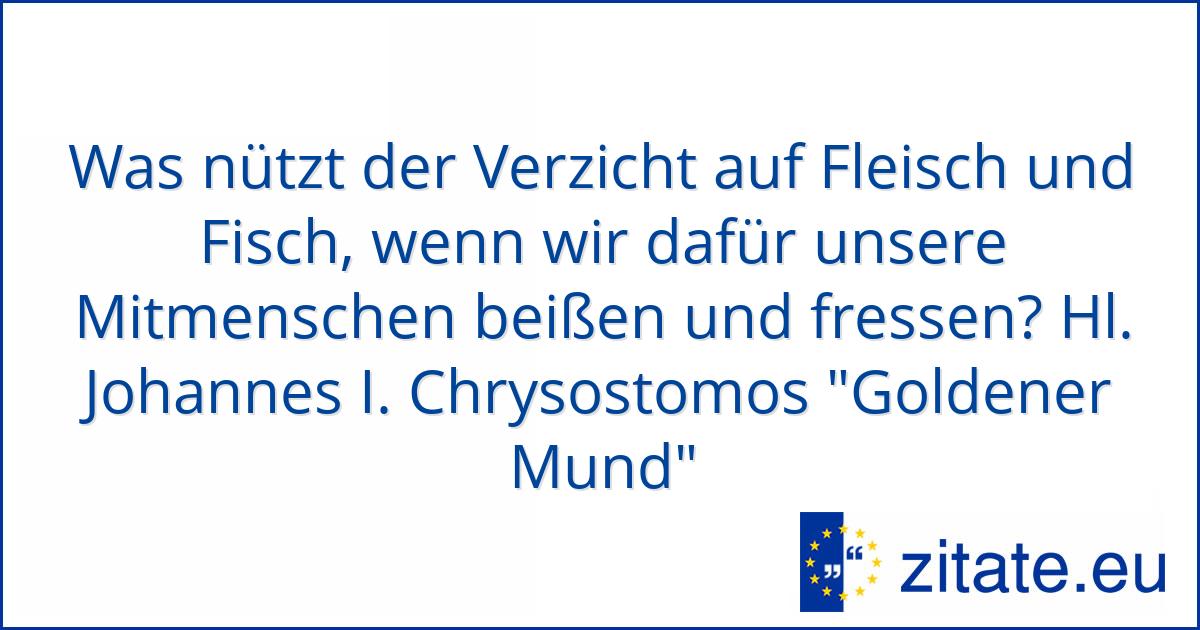 Hl. Johannes I. Chrysostomos "Goldener Mund" zitate.eu