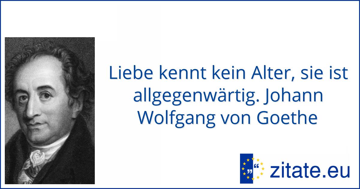 Johann Wolfgang Von Goethe Zitateeu