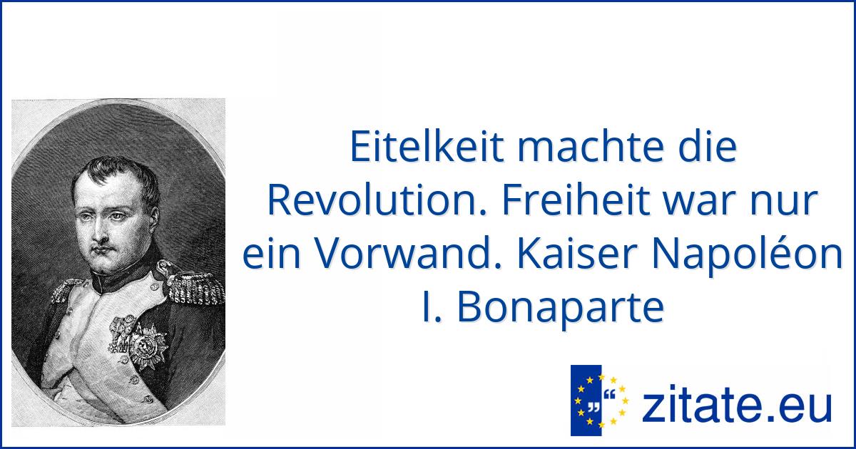 Kaiser Napoléon I. Bonaparte zitate.eu