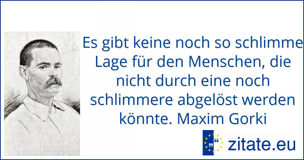 Maxim Gorki zitate.eu