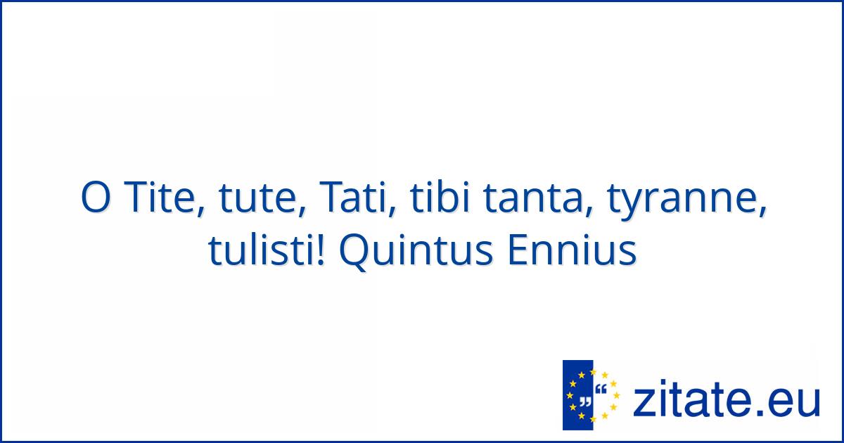 Quintus Ennius | zitate.eu