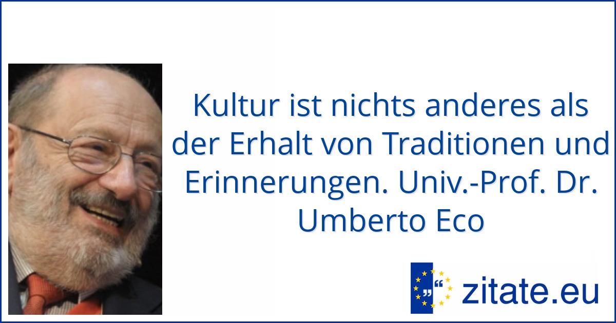 Univ.Prof. Dr. Umberto Eco zitate.eu